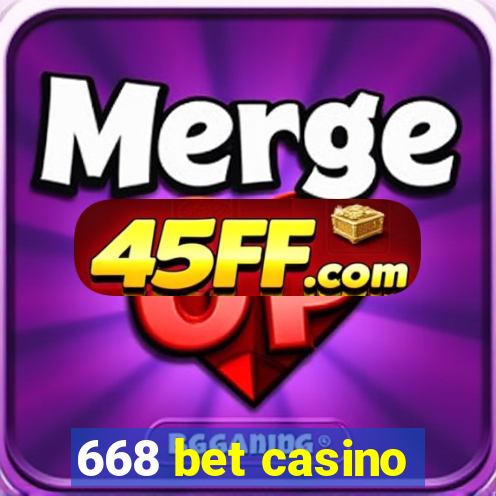 668 bet casino